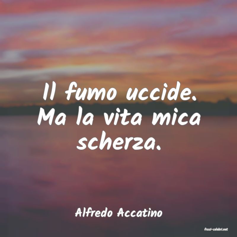 frasi di Alfredo Accatino