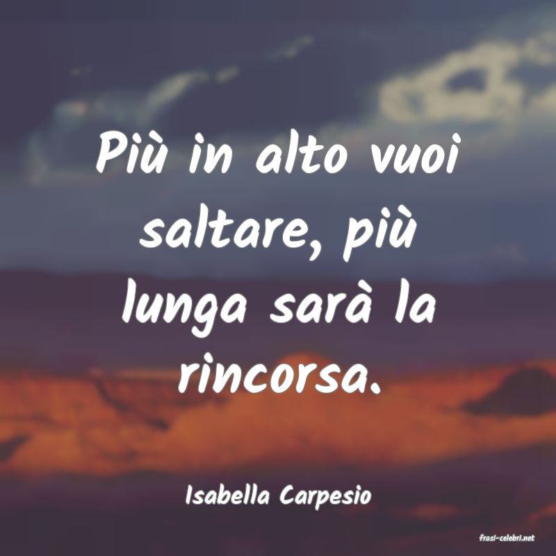 frasi di Isabella Carpesio