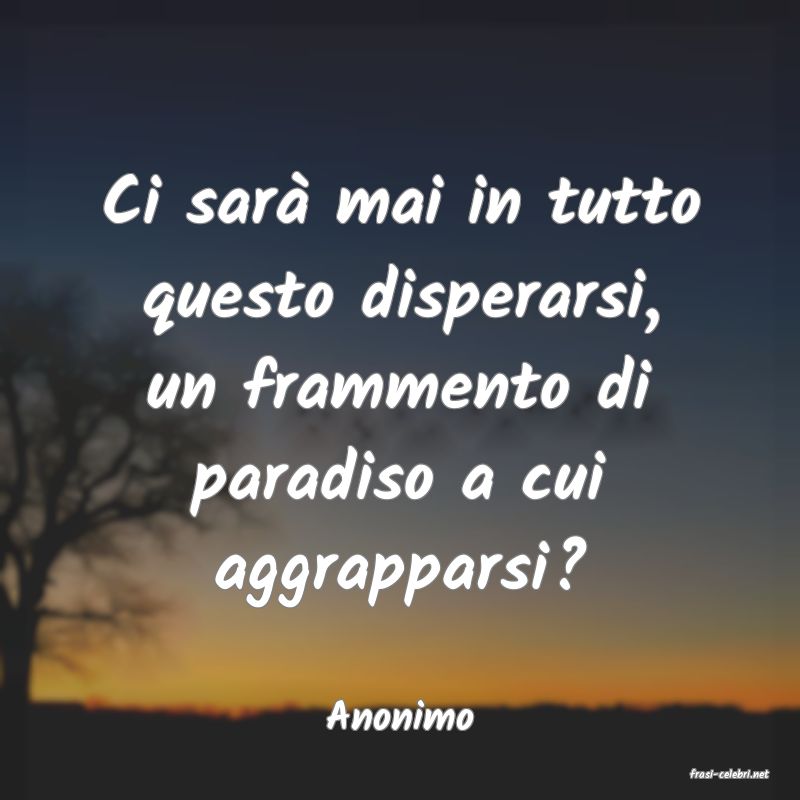 frasi di Anonimo