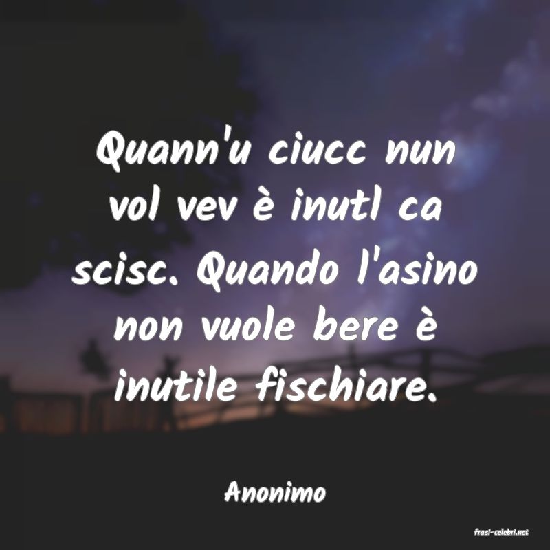 frasi di Anonimo