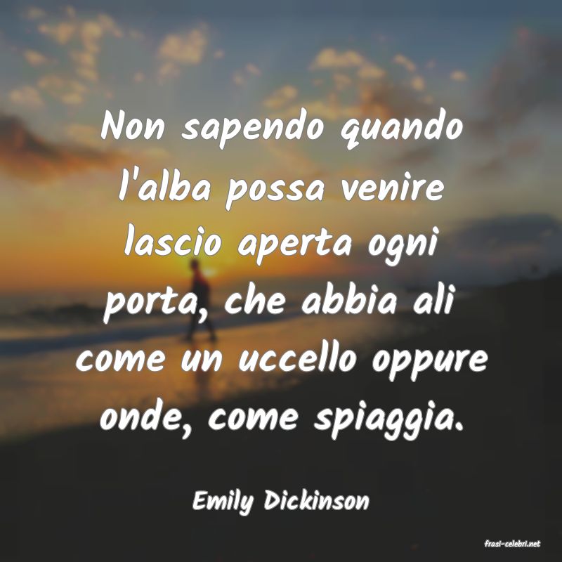 frasi di Emily Dickinson