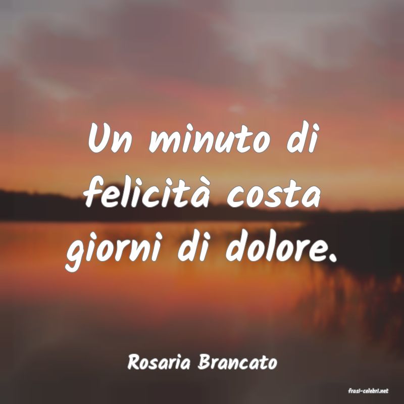 frasi di Rosaria Brancato