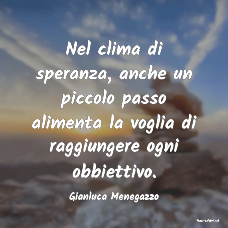 frasi di  Gianluca Menegazzo
