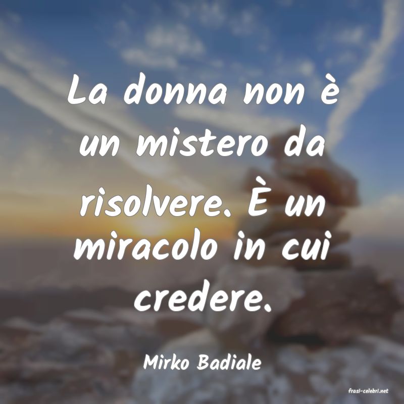 frasi di Mirko Badiale