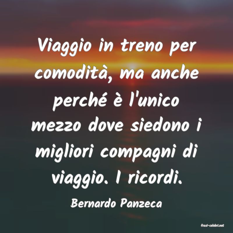 frasi di  Bernardo Panzeca
