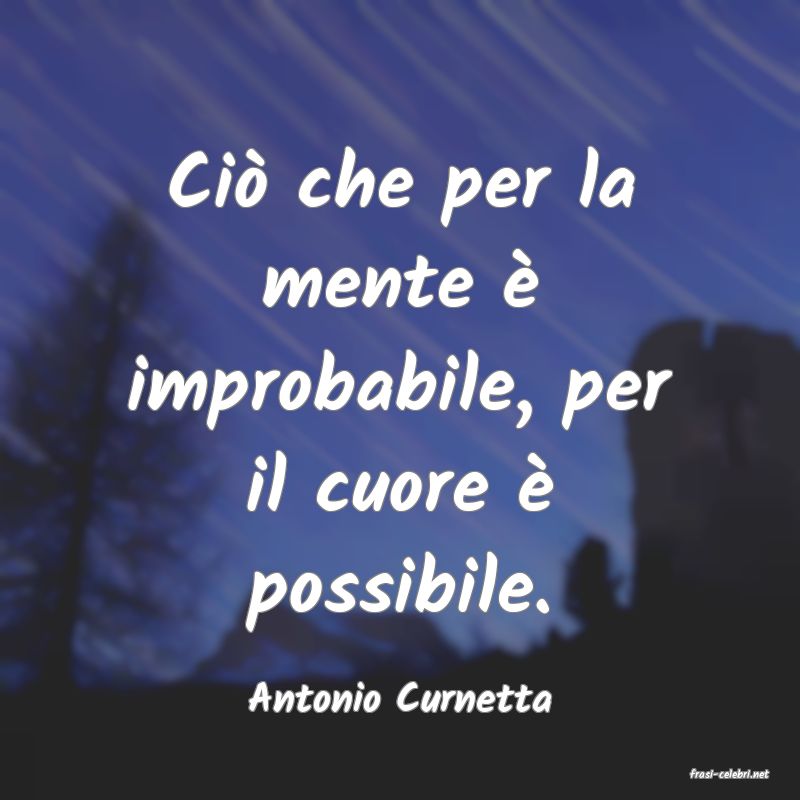 frasi di  Antonio Curnetta
