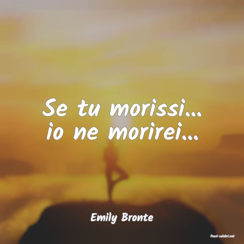 frasi di Emily Bronte