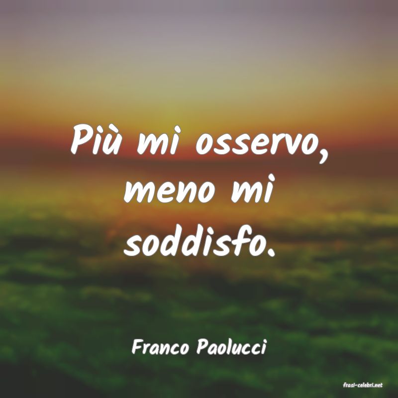 frasi di  Franco Paolucci
