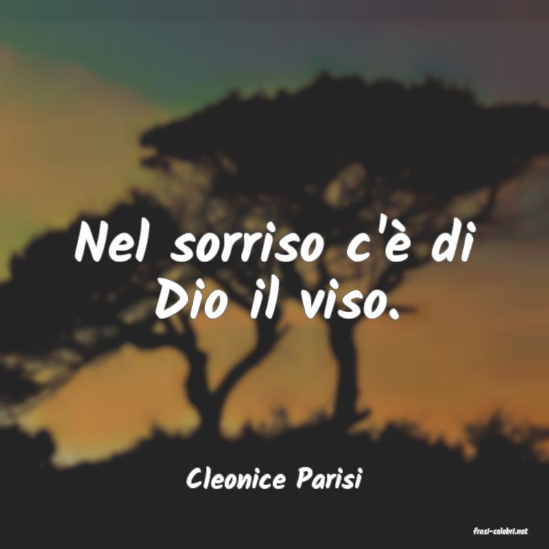 frasi di  Cleonice Parisi
