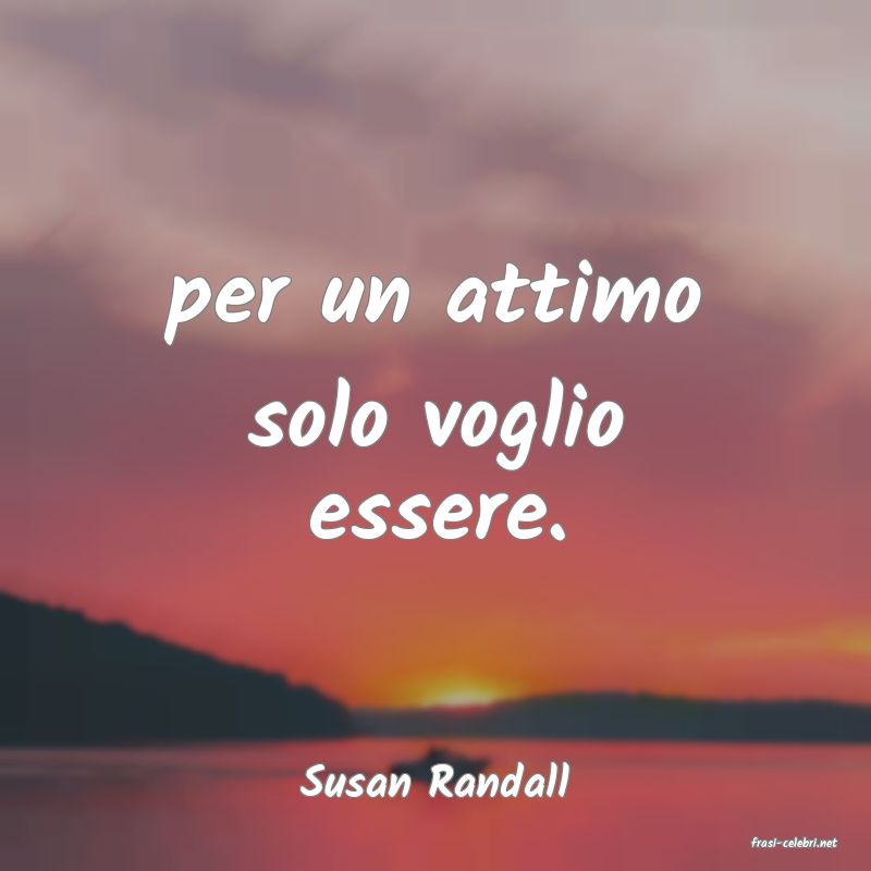 frasi di Susan Randall