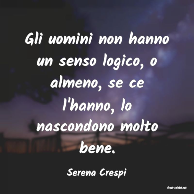 frasi di Serena Crespi