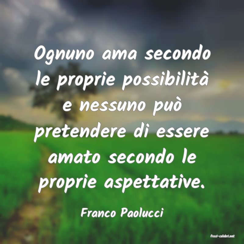 frasi di  Franco Paolucci
