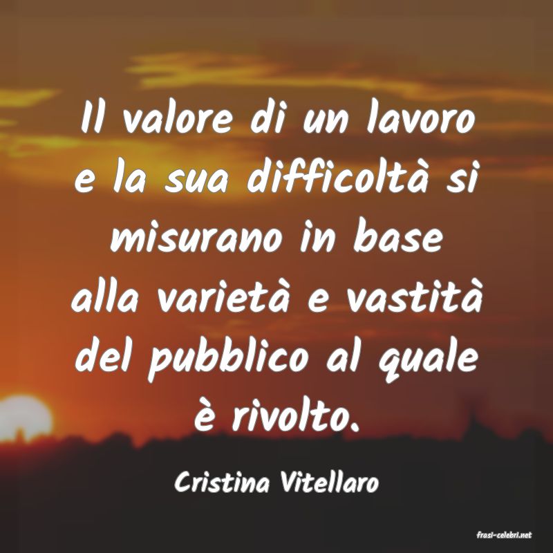 frasi di  Cristina Vitellaro
