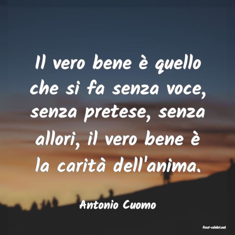 frasi di  Antonio Cuomo
