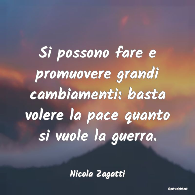 frasi di Nicola Zagatti