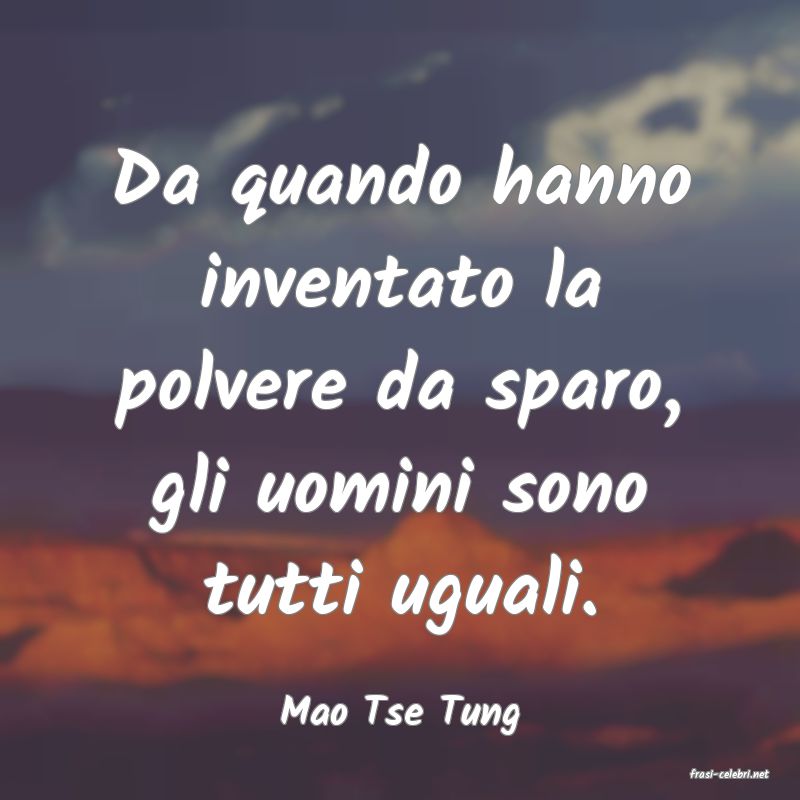 frasi di Mao Tse Tung