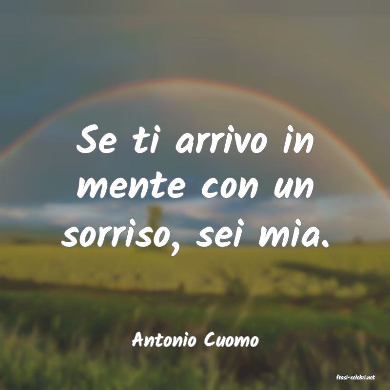 frasi di  Antonio Cuomo

