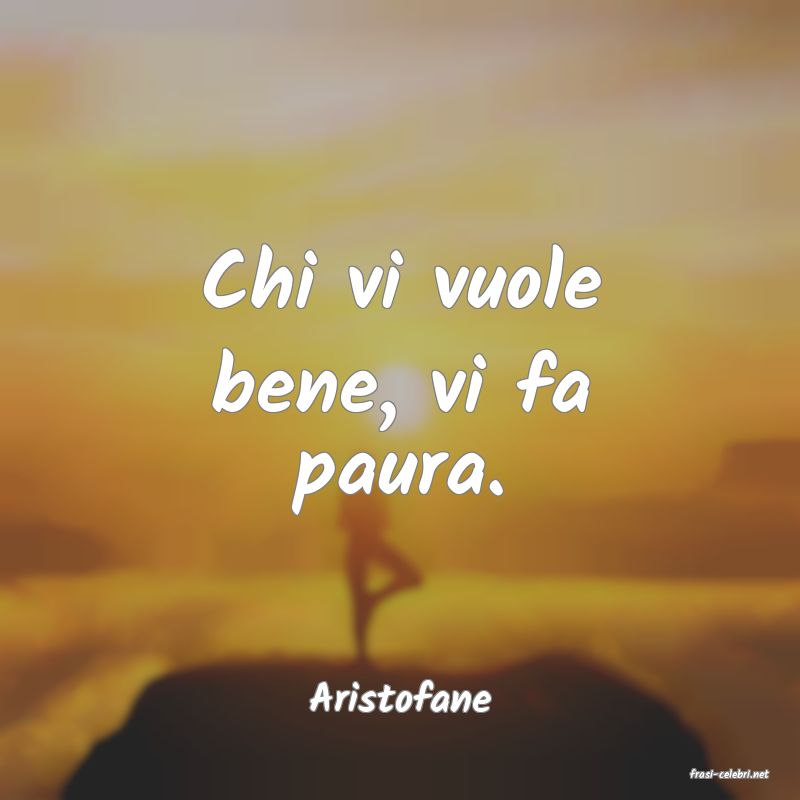 frasi di  Aristofane
