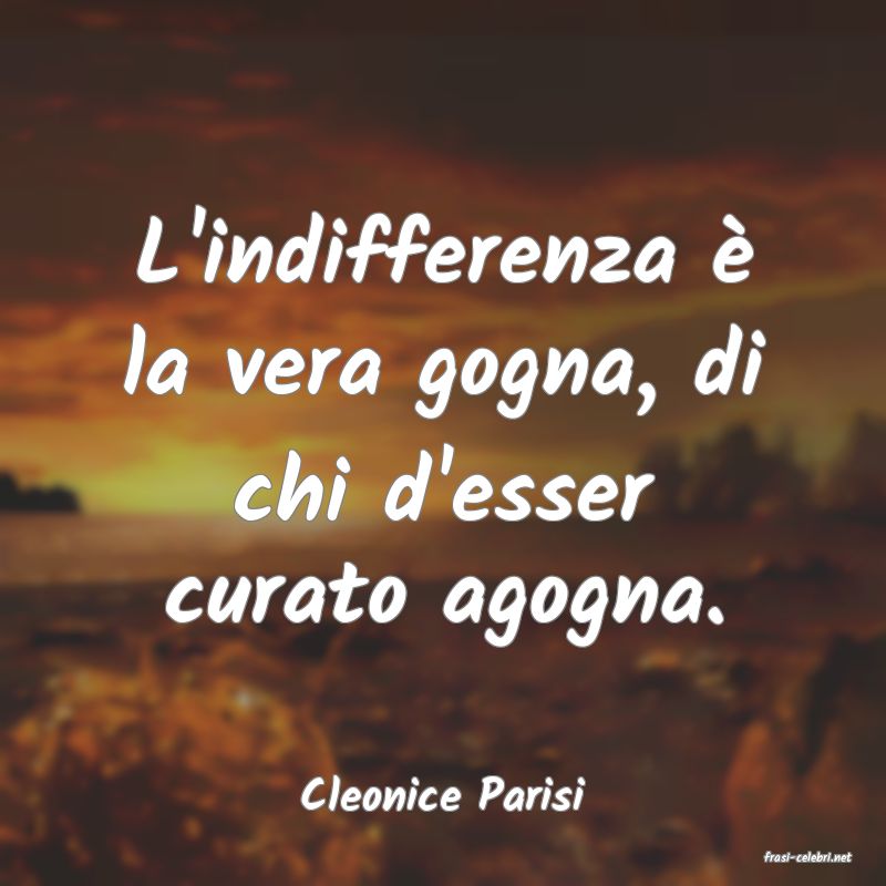 frasi di Cleonice Parisi