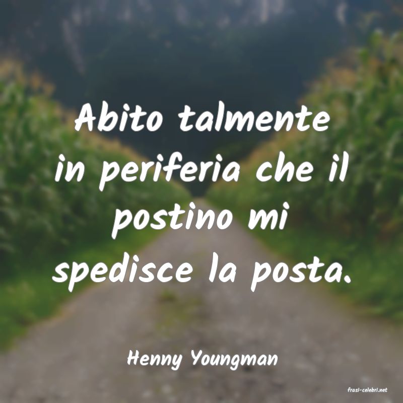 frasi di Henny Youngman
