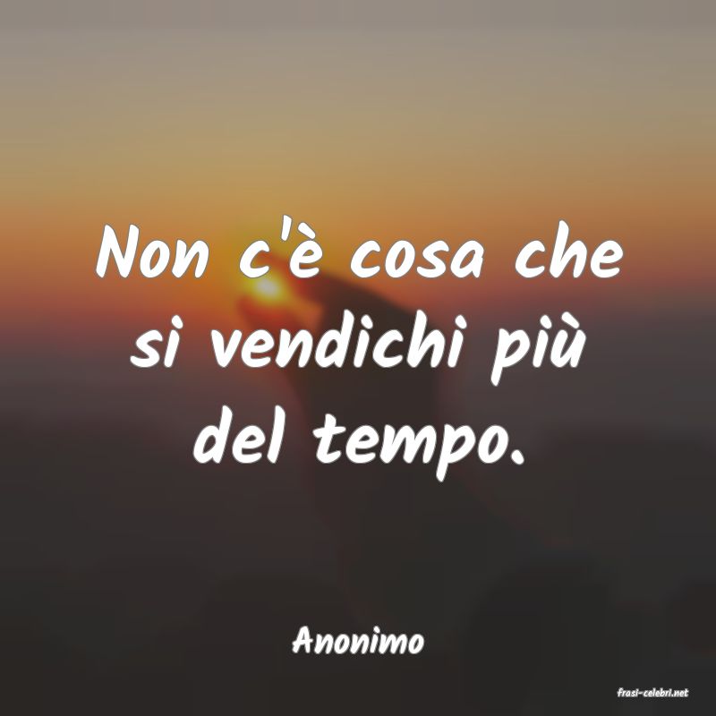 frasi di Anonimo