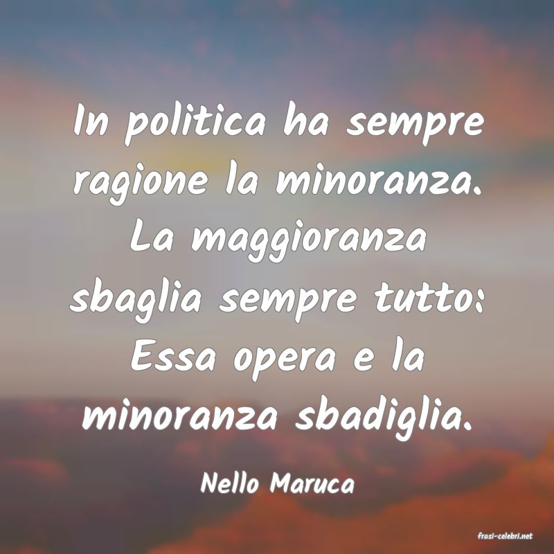 frasi di  Nello Maruca
