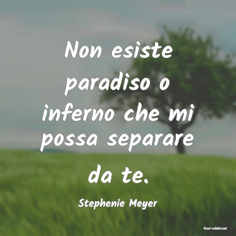 frasi di  Stephenie Meyer
