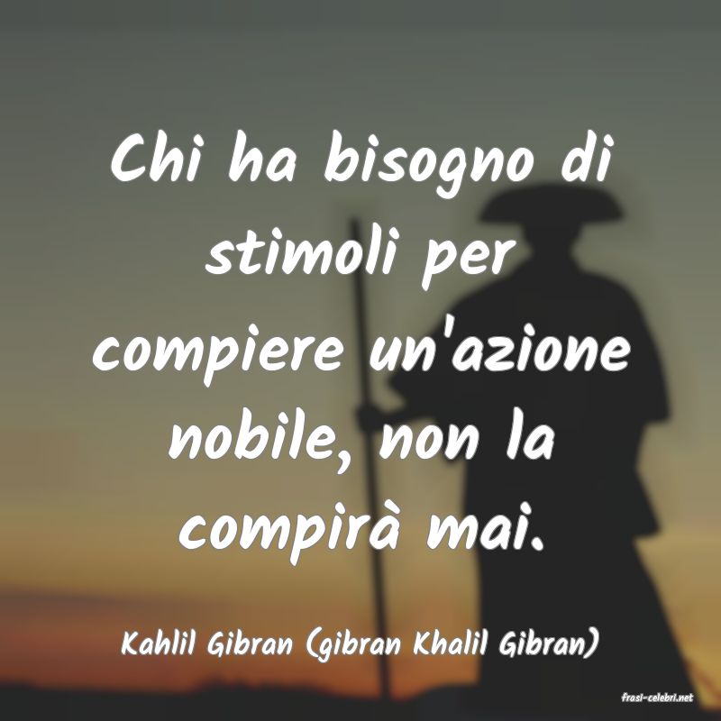 frasi di Kahlil Gibran (gibran Khalil Gibran)