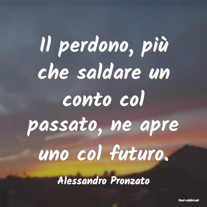 frasi di  Alessandro Pronzato
