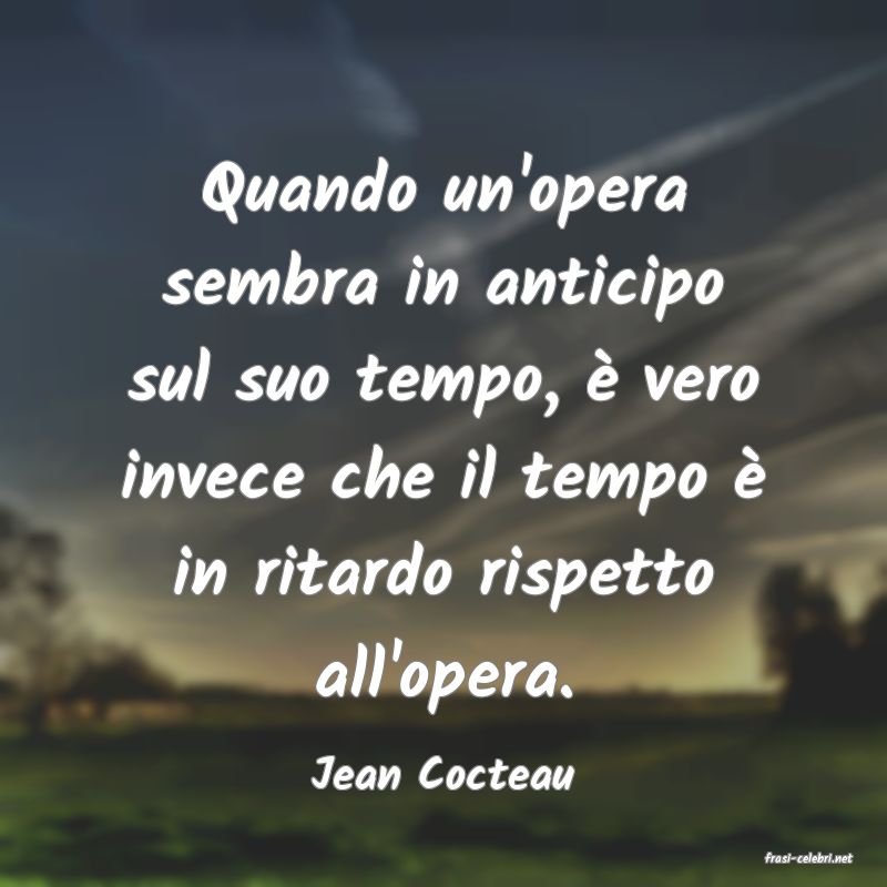 frasi di  Jean Cocteau
