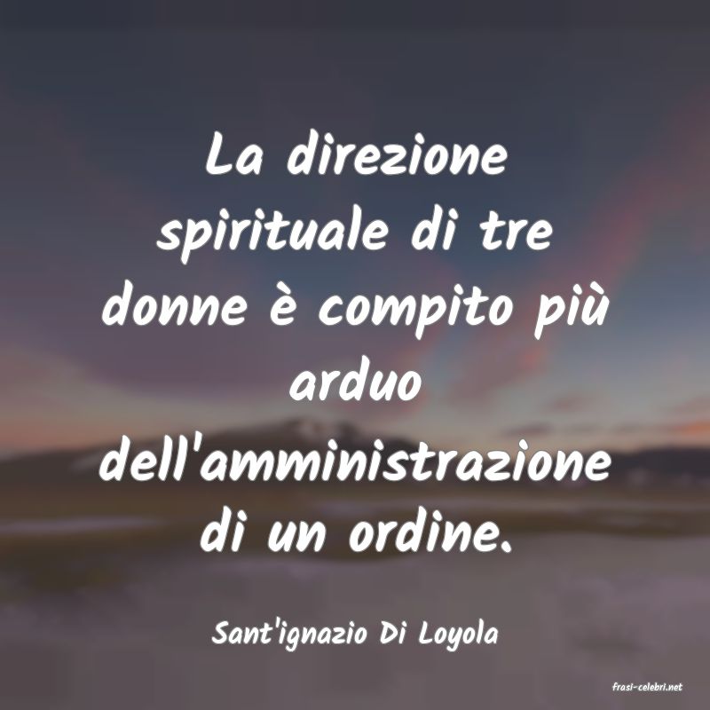 frasi di Sant'ignazio Di Loyola