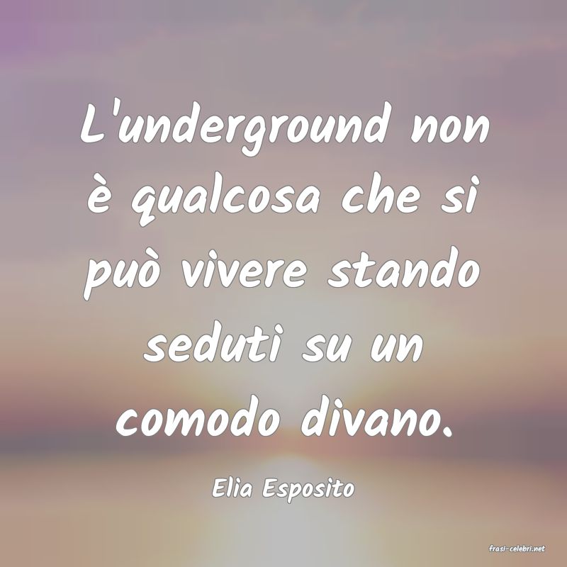 frasi di  Elia Esposito

