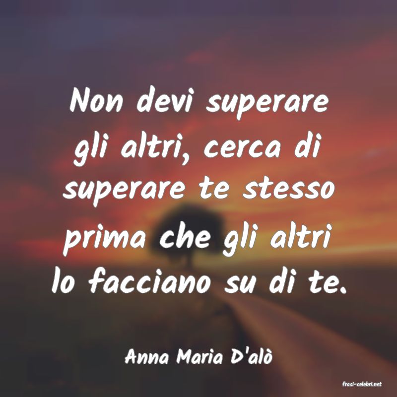 frasi di Anna Maria D'al�