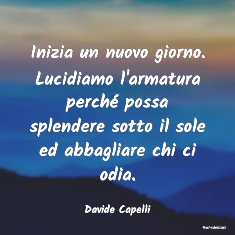 frasi di Davide Capelli