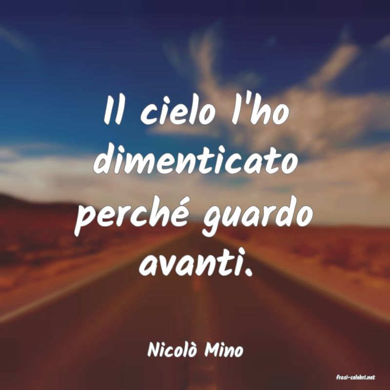 frasi di Nicol Mino