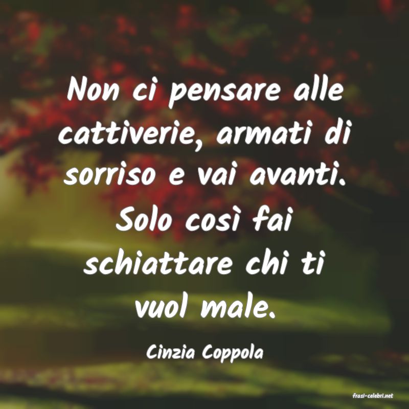 frasi di  Cinzia Coppola
