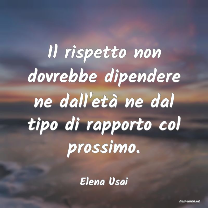 frasi di  Elena Usai
