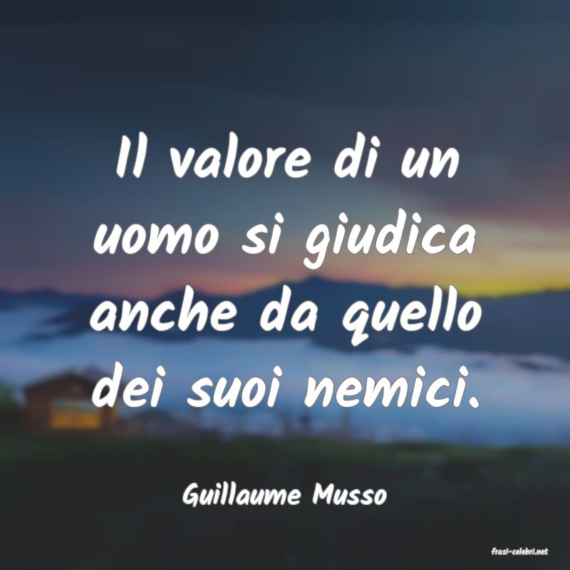 frasi di  Guillaume Musso
