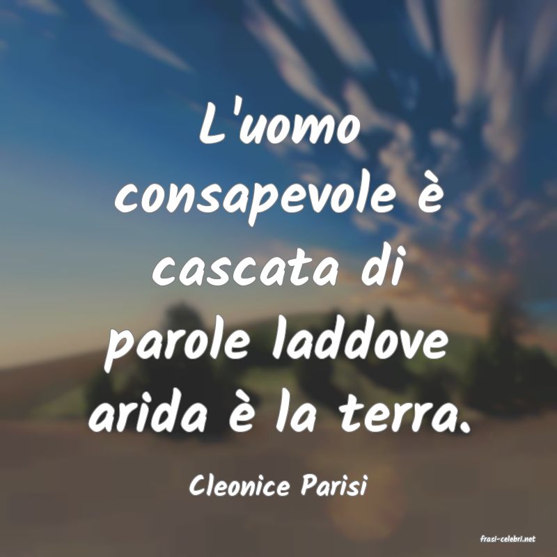 frasi di  Cleonice Parisi
