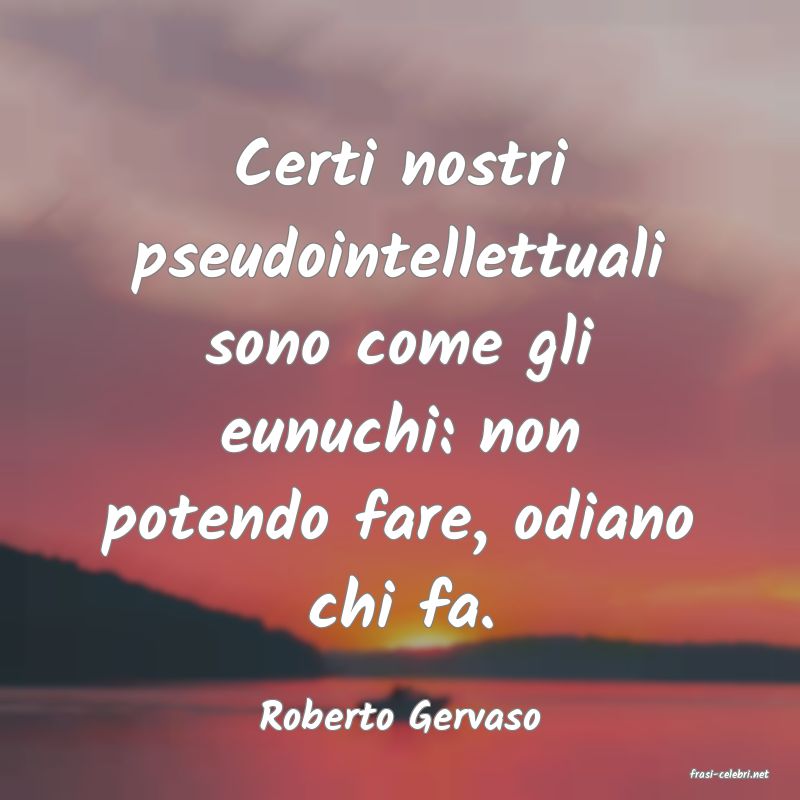 frasi di Roberto Gervaso