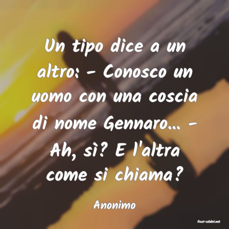 frasi di Anonimo