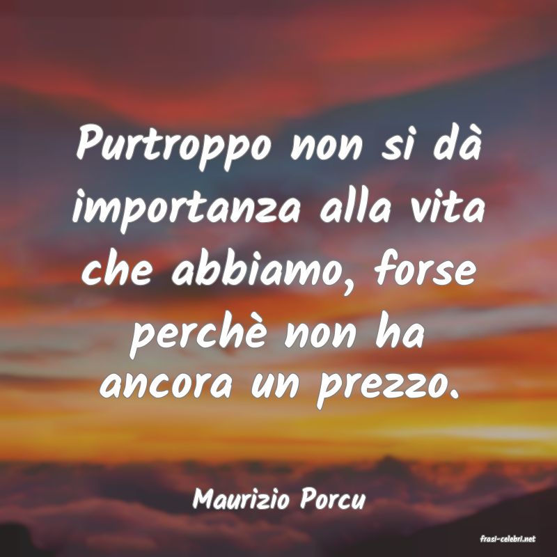 frasi di Maurizio Porcu