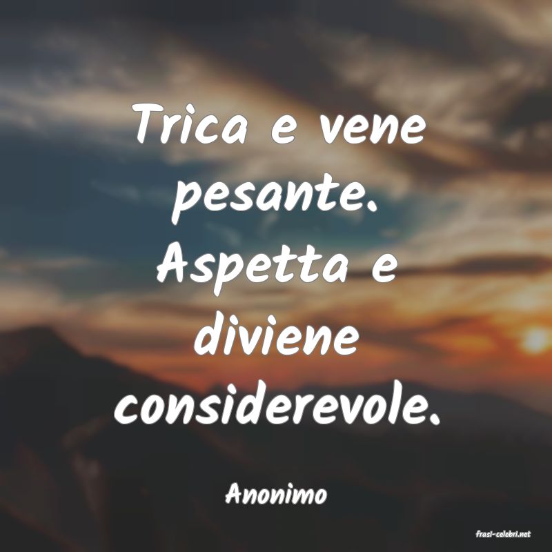 frasi di Anonimo