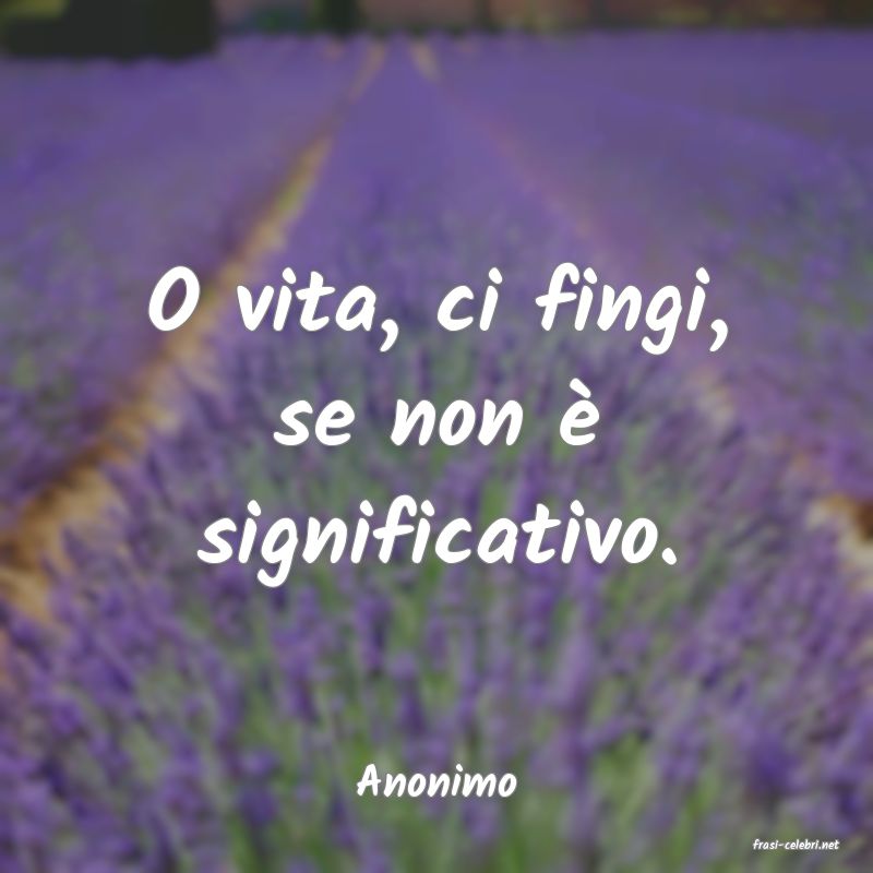 frasi di Anonimo