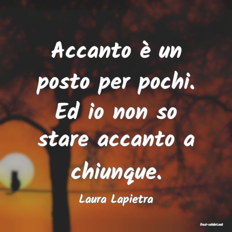 frasi di  Laura Lapietra
