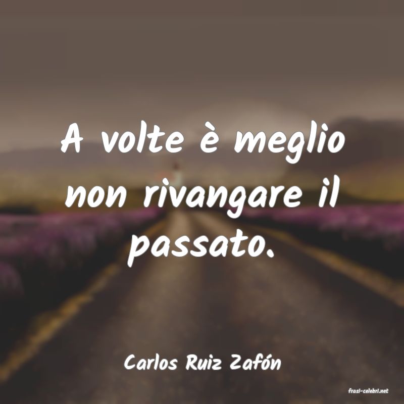 frasi di Carlos Ruiz Zafn