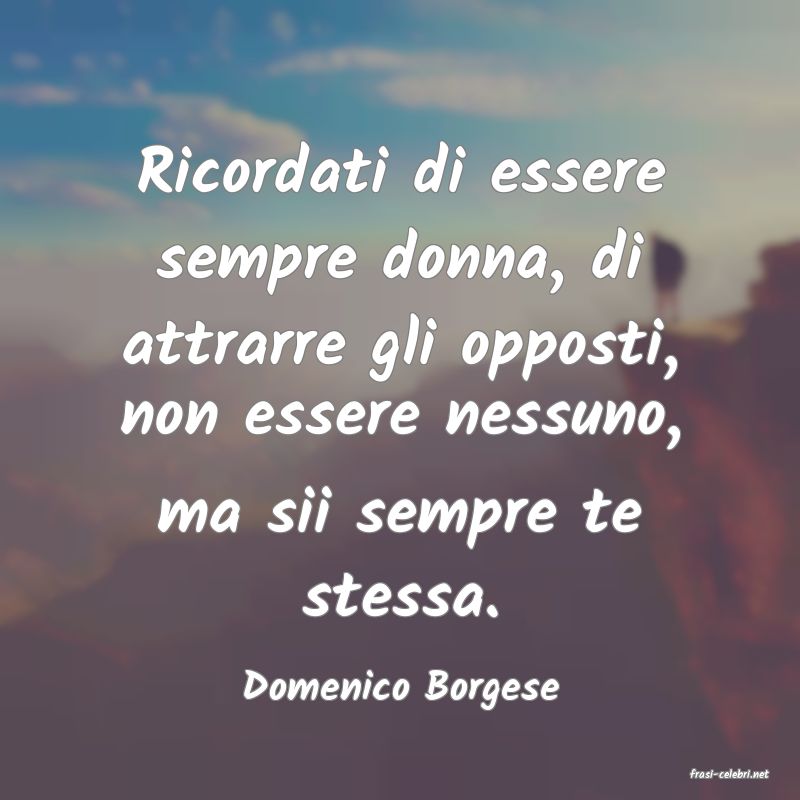 frasi di  Domenico Borgese
