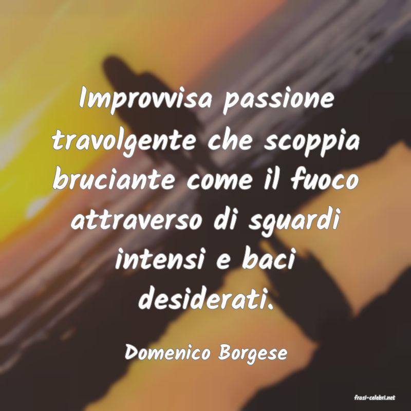 frasi di  Domenico Borgese

