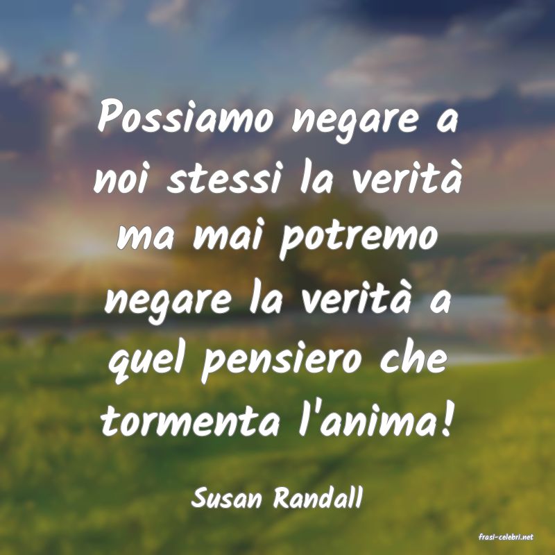 frasi di Susan Randall