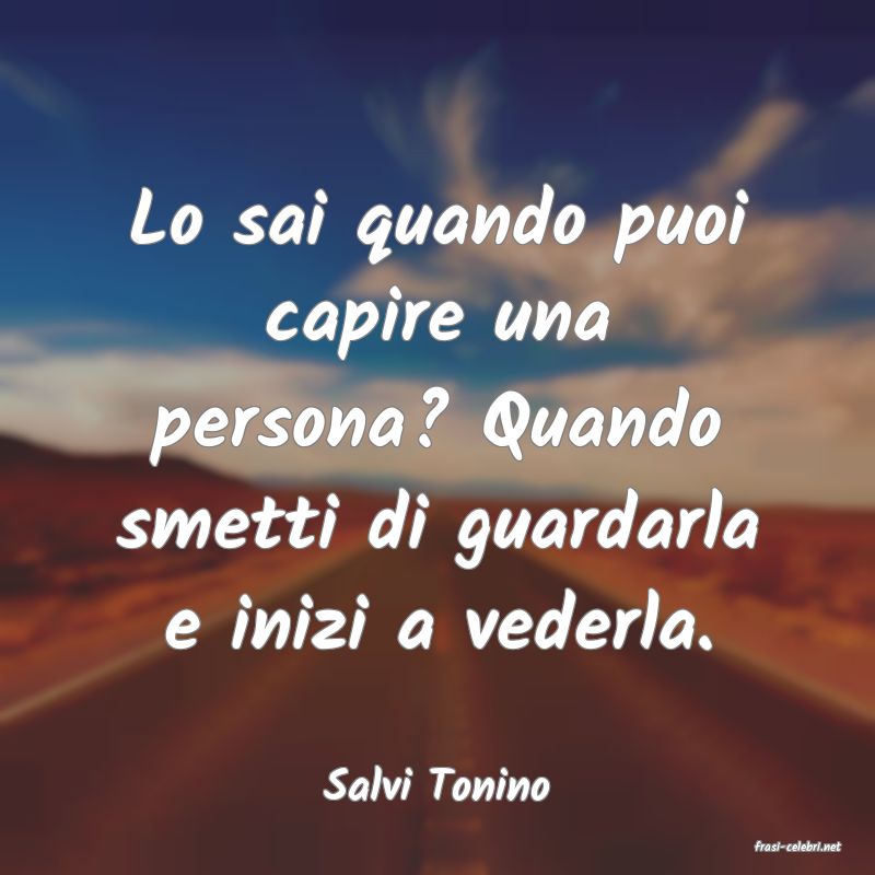 frasi di Salvi Tonino